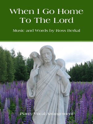 cover image of When I Go Home to the Lord
